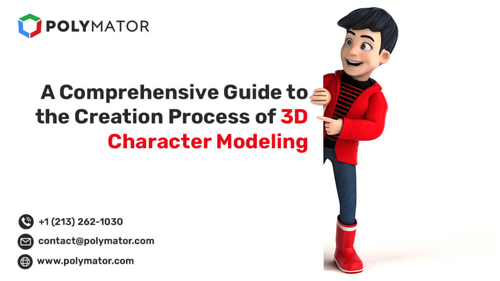 Guide to the Creation Process of 3D Character Modeling
